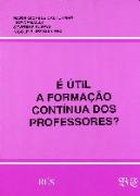 É Útil a Formação Contínua dos Professores?