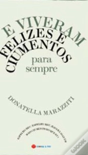 Capa do artigo E Viveram Felizes e Ciumentos Para Sempre