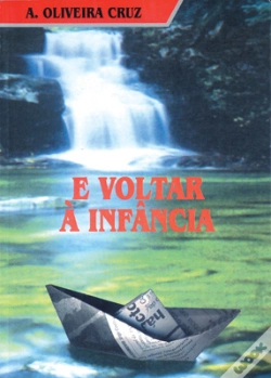 Capa do artigo E Voltar à Infância