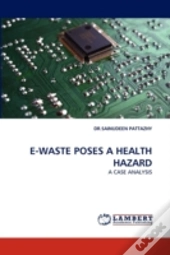 E-Waste Poses A Health Hazard