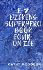 E-Z Dickens Superhero - Preview