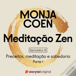 Capa do artigo E05 – Preceitos, Meditação E Sabedoria 1 – Meditação Zen