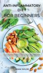 АNti-InflаMmаTory Diet For Beginners - Preview