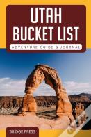 ﻿﻿Utah Bucket List Adventure Guide & Journal