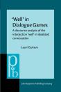 ‘Well’ In Dialogue Games - Preview