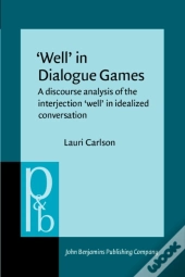 ‘Well’ In Dialogue Games