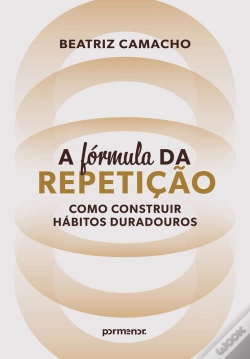 Capa do artigo ⁠A Fórmula Da Repetição: Como Construir Hábitos Duradouros