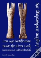 Eaa 169: Iron Age Fortification Beside The River Lark