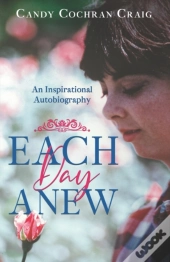 Each Day Anew