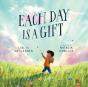Each Day Is A Gift - Preview