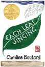 Each Leaf Singing - Preview