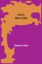 Each Man Kills - Preview