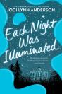 Each Night Was Illuminated - Preview