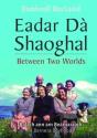 Eadar Da Shaoghal - Preview