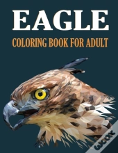 Eagle Coloring Book For Adult