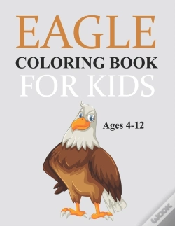 Capa do artigo Eagle Coloring Book For Kids Ages 4-12