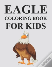 Eagle Coloring Book For Kids