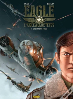 Capa do artigo Eagle, L'Aigle À Deux Têtes Tome 1 : Un Destin Dans L'Orage
