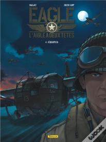 Eagle, L'Aigle À Deux Têtes Tome 4 : Rédemption