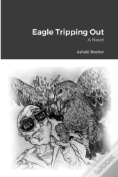 Eagle Tripping Out
