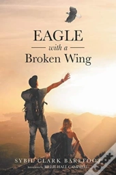 Eagle With A Broken Wing