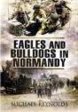 Eagles And Bulldogs In Normandy - Preview
