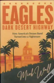 Eagles - Dark Desert Highway
