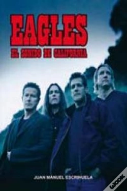 Capa do artigo Eagles El Sonido De California