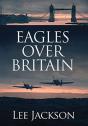 Eagles Over Britain - Preview
