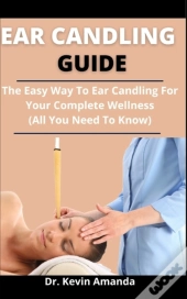 Ear Candling Guide