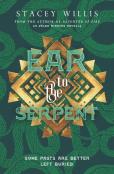 Ear To The Serpent