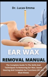 Ear Wax Removal Manual