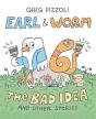 Earl & Worm #1: The Bad Idea And Other Stories - Preview