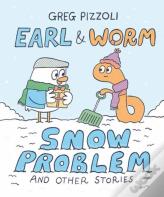 Earl & Worm #3: Snow Problem And Other Stories