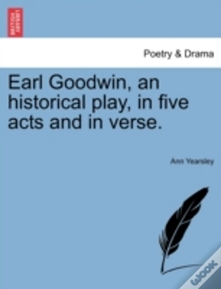 Capa do artigo Earl Goodwin, An Historical Play, In Fiv