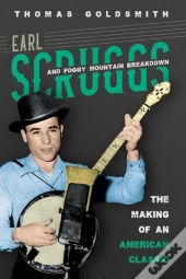 Earl Scruggs And Foggy Mountain Breakdown