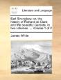 Earl Strongbow: Or, The History Of Richa - Preview