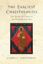 Earliest Christologies - Preview