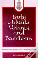 Early Advaita Vedanta And Buddhism