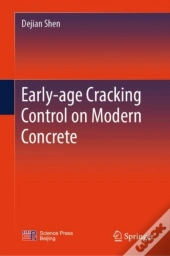 Early-Age Cracking Control On Modern Concrete