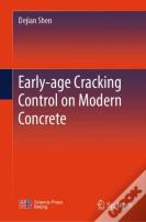 Early-Age Cracking Control On Modern Concrete