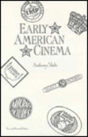 Early American Cinema - Preview