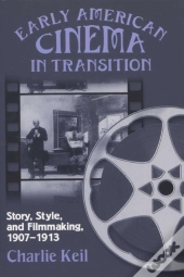Early American Cinema In Transition