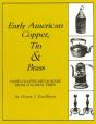 Early American Copper, Tin & Brass - Preview