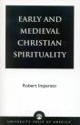 Early And Medieval Christian Spirituality - Preview