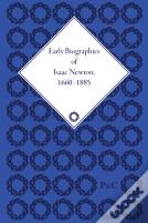Early Biographies Of Isaac Newton