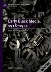 Early Black Media, 1918â€“1924