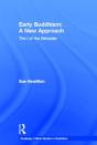 Early Buddhism: A New Approach - Preview