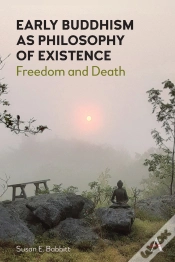 Capa do artigo Early Buddhism As Philosophy Of Existence