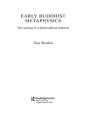 Early Buddhist Metaphysics - Preview